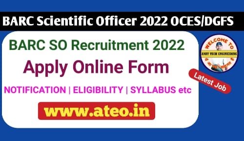 BARC Scientific Officer Online Form 2022